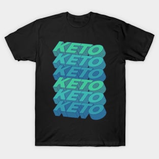 KETO KETO KETO T-Shirt